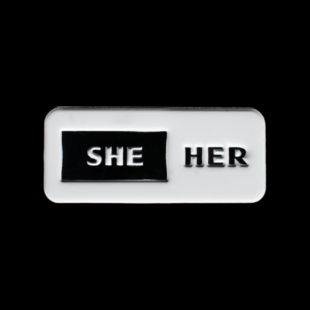 Pronouns Pin: SHE/HER