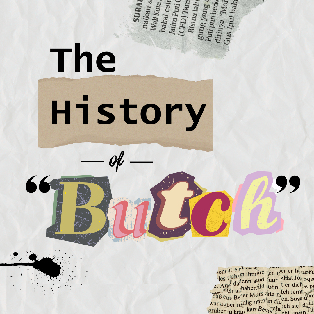Butch Builders The Rich History and Importance of the Butch Community